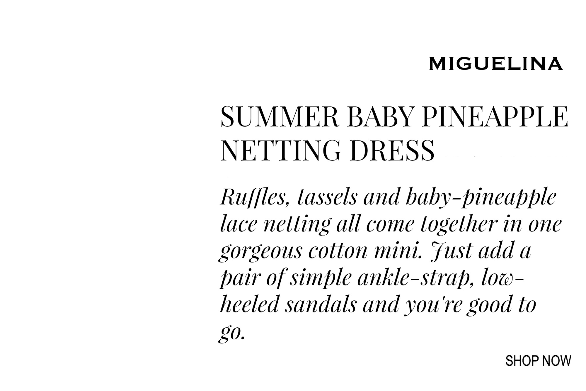 Miguelina Baby Pineapple Netting Dress
